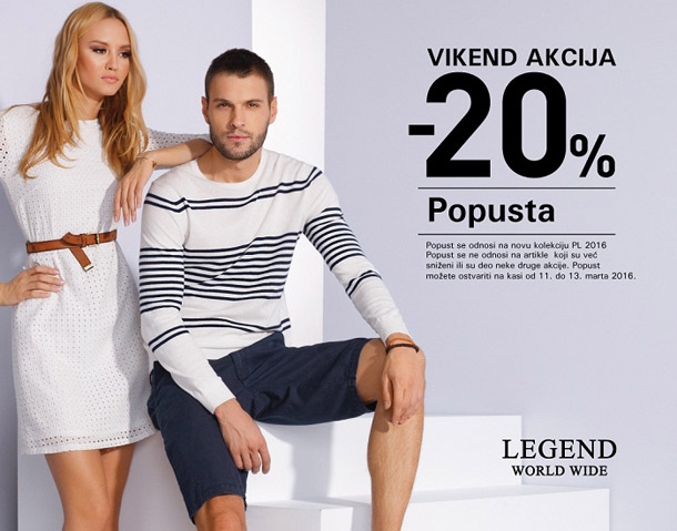 Legend vikend akcija na kolekciju Proleće/Leto 2016!