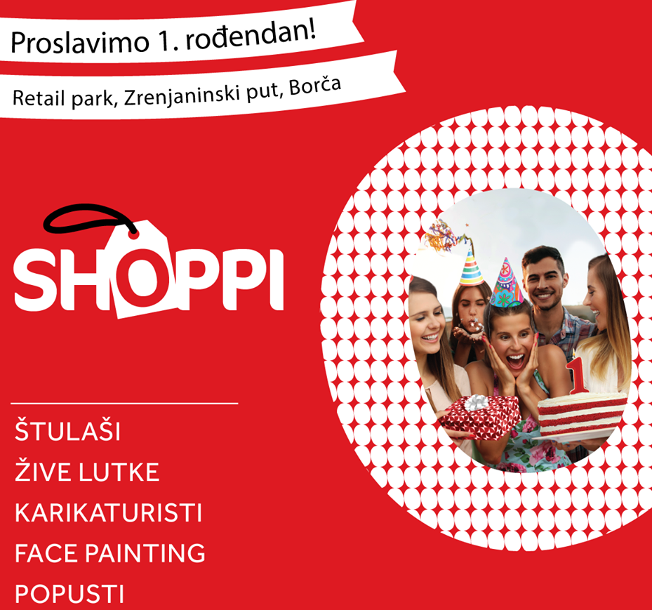 Shoppi Borča slavi 1. rođendan!