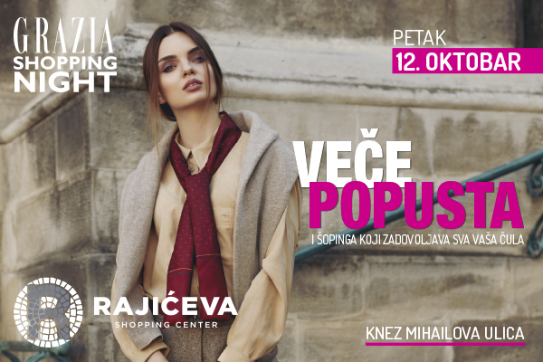 Grazia Shopping night u centru Beograda - 12.oktobar 2018.