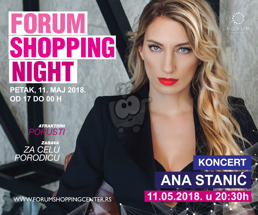 Jubilarna 15. Forumova Noć kupovine uz koncert Ane Stanić
