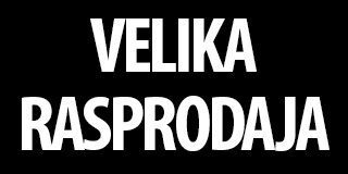 VELIKA RASPRODAJA