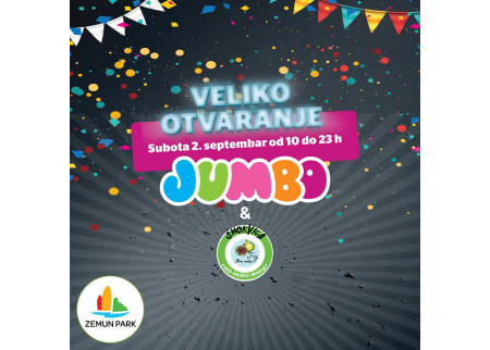 Jumbo Srbija -  Veliko otvaranje Zemun park!