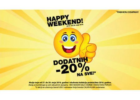 HAPPY WEEKEND u prodavnicama Fashion Company