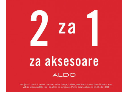 Akcija 2 za 1 u prodavnici Aldo!
