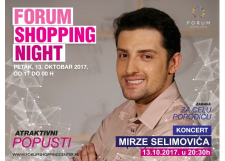 Forumova Noć kupovine uz koncert Mirze Selimovića