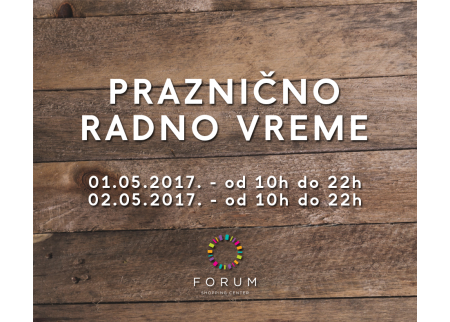 Forum shopping centar -praznično radno vreme