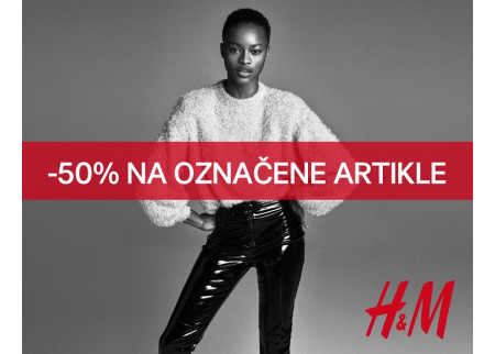 50 % popusta u H&M radnjama