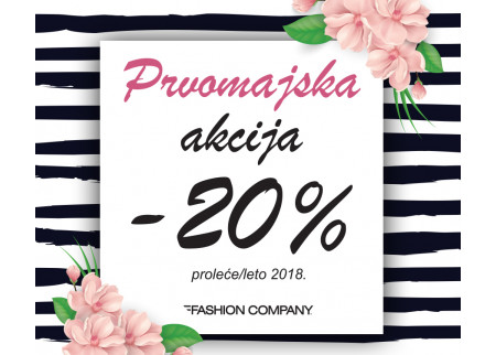 Fashion Company- Prvomajska akcija