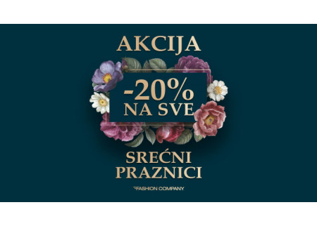 PRAZNIČNA AKCIJA u Fashion Company radnjama 