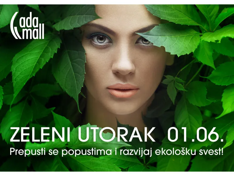 ZELENI UTORAK U ADA MALL-u