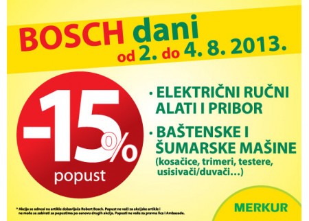 Bosch dani u Merkuru od 2. do 4.8.2013.
