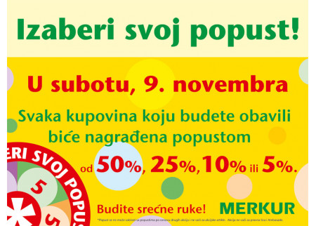 Akcija u Merkuru Izaberi svoj popust, 9. 11. 2013.