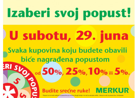 Akcija u Merkuru Izaberi svoj popust, 29. 6. 2013.
