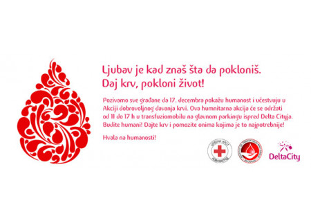 Ljubav je kad znaš šta da pokloniš. Daj krv, pokloni život!