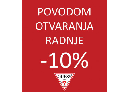 Popust u novootvorenoj Guess prodavnici!