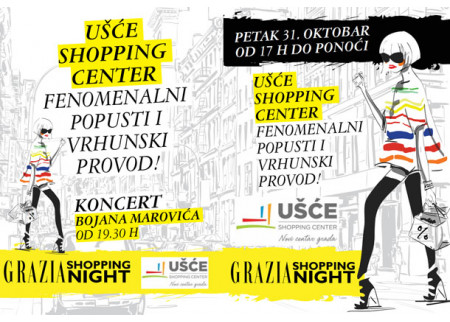 Grazia Shopping Night u UŠĆE Shopping Centru!