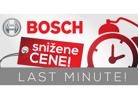 Bosch last minute akcija u CBT-u!
