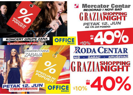Grazia Shopping Night u Roda i Mercator Centrima!