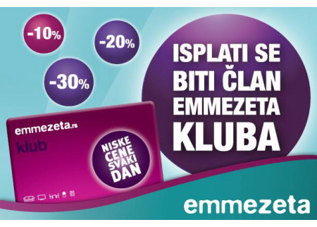 Svakog meseca iskoristi super prilike uz Emmezeta klub karticu!