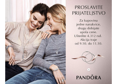 Akcija za prijateljice u Pandora prodavnici!