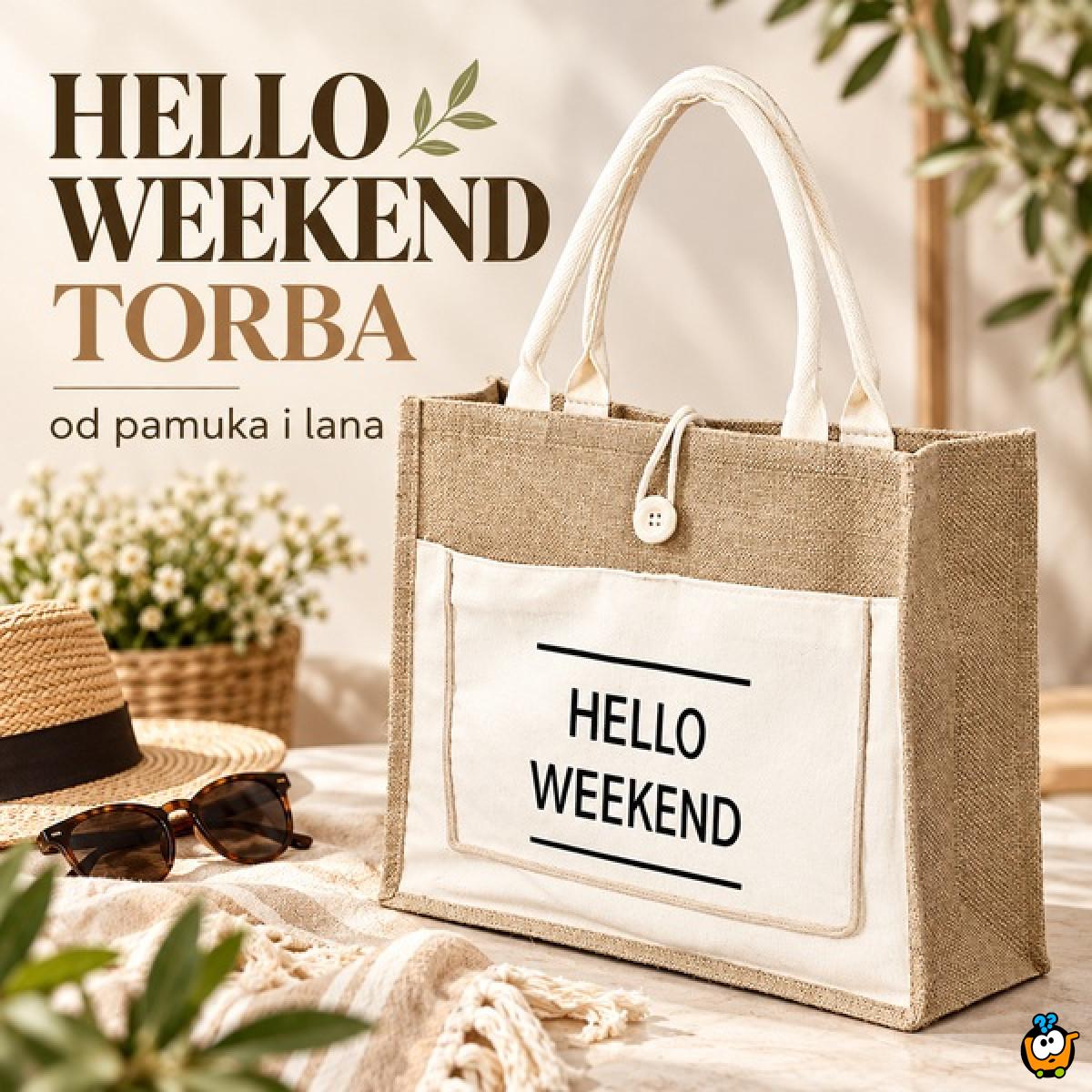 Hello Weekend  - torba od pamuka i lana